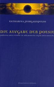 Cover of: Die Aufgabe Der Poesie: Prasenz Der Stimme in Holderlins Figur Der Diotima (Epistemata)