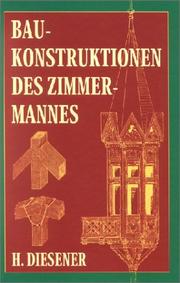 Cover of: Die Baukonstruktion des Zimmermannes.