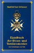 Cover of: Handbuch der Ritter- und Verdienstorden aller Kulturstaaten der Welt. Innerhalb des XIX. Jahrhunderts.