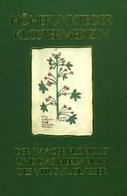 Cover of: Höhepunkte der Klostermedizin. Der ' Macer Floridus' und das Herbar des Vitus Auslasser.