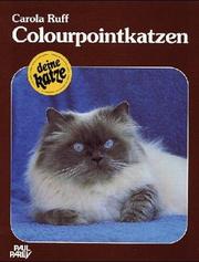 Cover of: Colourpointkatzen. Kauf, Haltung, Pflege.