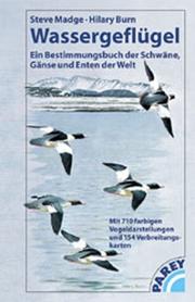 Cover of: Wassergeflügel. Ein Bestimmungsbuch der Schwäne, Gänse und Enten der Welt.