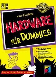 Cover of: Hardware fÃ¼r Dummies. Gegen den tÃ¤glichen Frust mit der Hardware