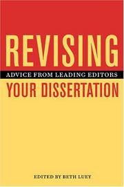 Cover of: Revising Your Dissertation: Advice from Leading Editors