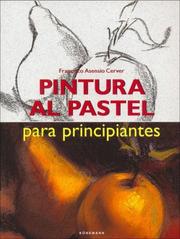 Cover of: Pintura Al Pastel Para Principiantes