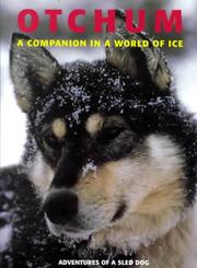 Cover of: Otchum: A Companion in a World of Ice