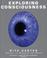 Cover of: Exploring Consciousness