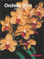 Cover of: Orchids Deluxe 2004 Engagement Calendar by Jack Kramer
