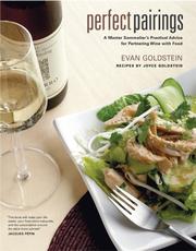 Cover of: Perfect pairings: a master sommelier's practical advice for partnering wine with food