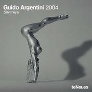 Cover of: Guido Argentini 2004 Calendar by Guido Argentini