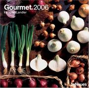 Cover of: Gourmet 2006 Calendar by Keppler, Landler