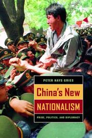 China's New Nationalism by Peter Hays Gries