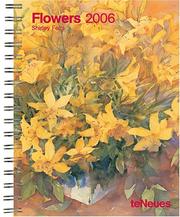 Cover of: Flowers - Shirley Felts 2006 Engagement Calendar
