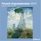 Cover of: French Impressionism 2007 Calendar