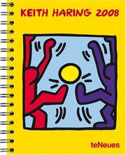 Cover of: Keith Haring 2008 Calendar by Haring, Keith.