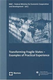 Cover of: Transforming Fragile States: Examples of Practical Experience