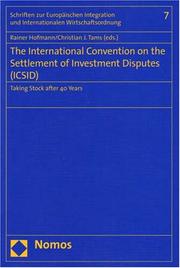 Cover of: The International Convention on the Settlement of Investment Disputes | 