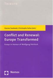 Cover of: Conflict and Renewal: Europe Transformed: Essays in Honour of Wolfgang Petritsch