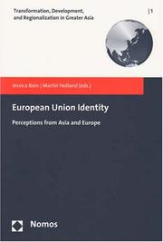 Cover of: European Union Identity: Perceptions from Asia and Europe