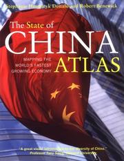 Cover of: The State of China Atlas: Mapping the World's Fastest Growing Economy