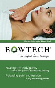 Cover of: BOWTECH - The Original Bowen Technique | Manfred Zainzinger