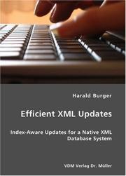 Cover of: Efficient XML Updates- Index-Aware Updates for a Native XML Database System