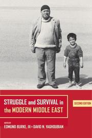 Struggle and survival in the modern Middle East by Burke, Edmund