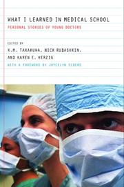 Cover of: What I Learned in Medical School: Personal Stories of Young Doctors