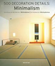 Cover of: 500 Decoration Details: Minimalism: 500 Details de Decoration: Minimalisme/500 Wohnideen: Minimalismus (Interior Design)