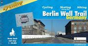 Cover of: Berlin Wall Trail (Cycline)