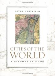 Cover of: Cities of the World: A History in Maps