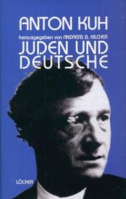 Cover of: Juden Und Deutsche by Anton Kuh