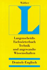 Cover of: Dictionary Technology and Applied Sciences German-English/Fachworterbuch Technik Und Angewandte Wissenschaften Deutsch-Englisch