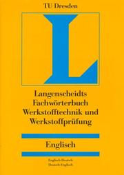Cover of: Dictionary of Materials Engineering/Materials Testing: English-German/German-English