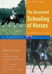 Cover of: Structured Schooling of Horses: Foundations of Success (Cadmos Horse Guides)