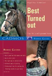 Cover of: Best Turned Out!: Tips for a Well-groomed Horse (Cadmos Horse Guides)