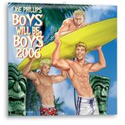 Cover of: Boys Will Be Boys 2006 Calendar