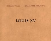 Cover of: Juergen Teller: Louis XV