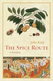 Cover of: The Spice Route by John Keay