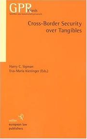 Cross-border security over tangibles by Harry C. Sigman