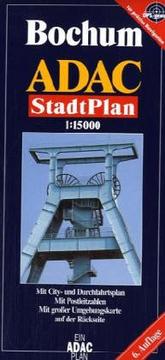 Cover of: Grossraum Bochum, Witten ADAC Stadtplan 1:20 000: Neu! : extra, Durchfahrtsplan und Cityplan, Stauzonen, offentliche Verkehrsmittel