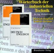 Cover of: German to English and English to German Dictionary of Industrial Technology on CD ROM  by Richard Ernst