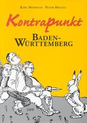 Cover of: Kontrapunkt Baden-Wurttemberg: Zur Vorgeschichte Und Geschichte Des Sudweststaats