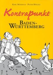 Cover of: Kontrapunkt Baden-Wurttemberg by Andreas Uebele, Karl Moersch