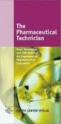 Cover of: The Pharmaceutical Technician: Basic Knowledge and GMP Training for Employees in Pharmaceutical Companies (Der Pharmazeutische Betrieb)