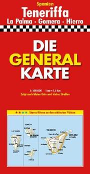 Cover of: Die Generalkarte mit Stadtplanen, Bildern, Informationen, Massstab 1:150 000, Tenerife, La Palma, Hierro, Gomera by Mairs Geographischer Verlag