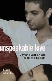 Cover of: Unspeakable Love by Brian Whitaker