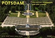 Cover of: Potsdam aus der Luft fotografiert. by Dirk Laubner