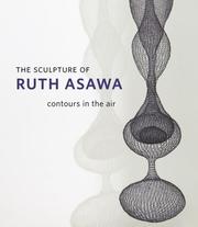 Cover of: The Sculpture of Ruth Asawa by Daniell Cornell