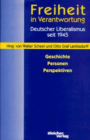 Cover of: Freiheit in Verantwortung: Deutscher Liberalismus seit 1945  by 